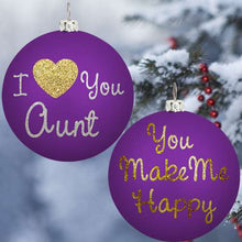 Load image into Gallery viewer, I LOVE YOU AUNT CHRISTMAS ORNAMENT
