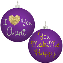 Load image into Gallery viewer, I LOVE YOU AUNT CHRISTMAS ORNAMENT
